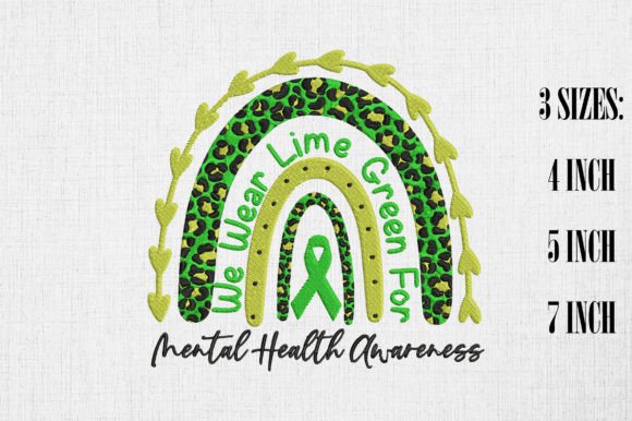 We Wear Lime Green Rainbow Mental Health Embroidery Review