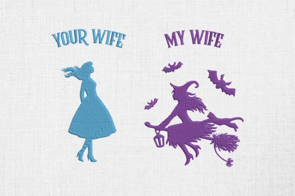Your Wife My Wife Witch Halloween Embroidery Review